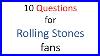 10-Questions-For-Rolling-Stones-Fans-01-qgk