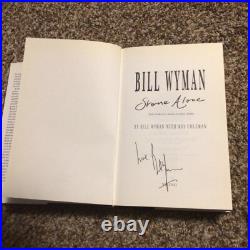 Bill Wyman Stone Alone (Rolling Stones) Signed 1st/1st (1990 First Ed DJ)