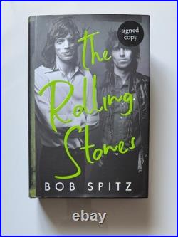 Bob Spitz The Rolling Stones Exclusively Signed First Edition Hardback
