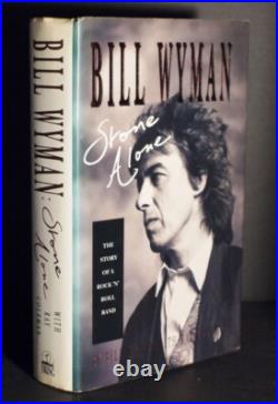 Rare Signed Bill Wyman Stone Alone (Rolling Stones) 1st Edn in D/J 1990