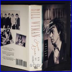 Rare Signed Bill Wyman Stone Alone (Rolling Stones) 1st Edn in D/J 1990